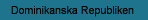Dominikanska Republiken 